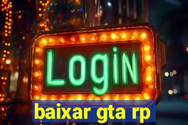 baixar gta rp